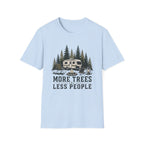 More Trees Less People Trailer T-Shirt