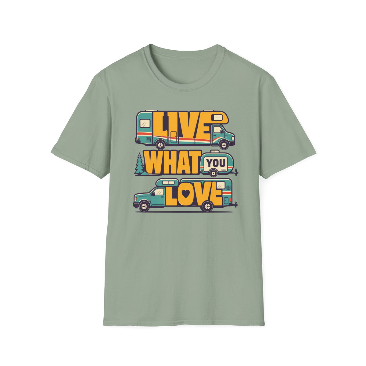 Live What You Love T-shirt