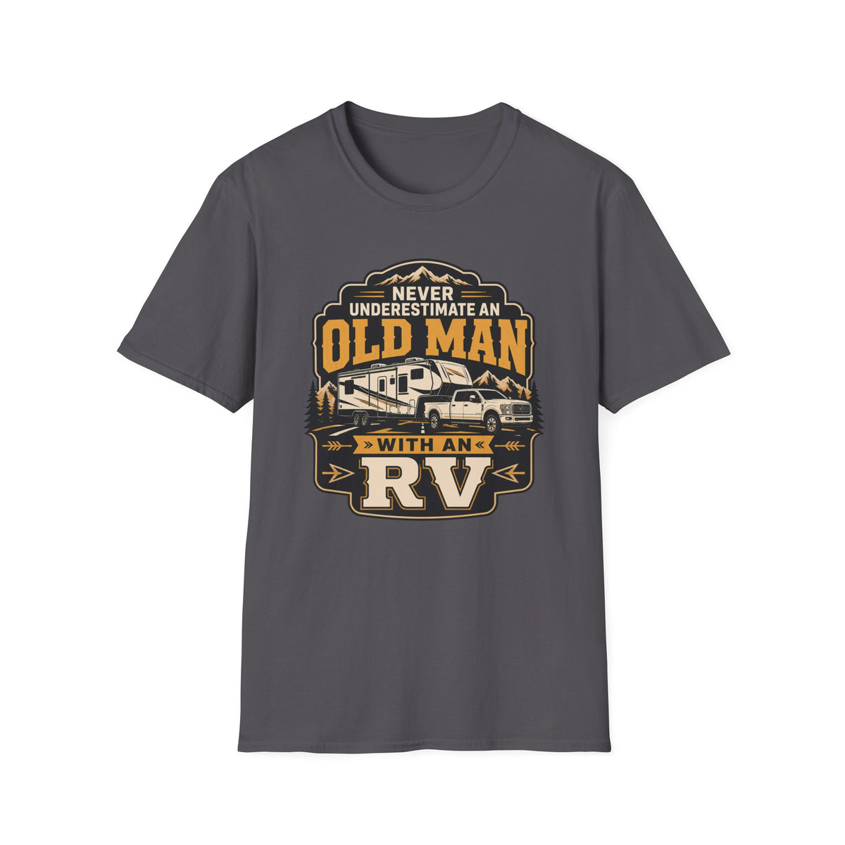 Never Underestimate an Old Man with 5th Wheel T-Shirt