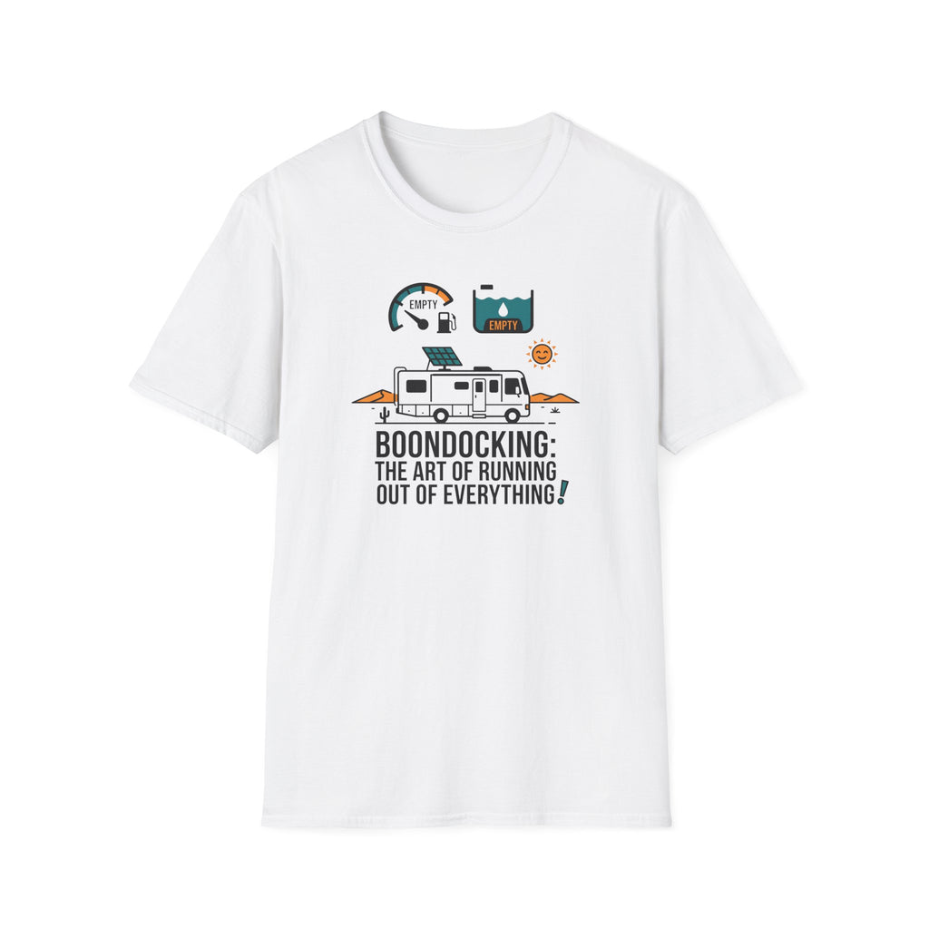 Boondocking the Art of Running Out T-shirt