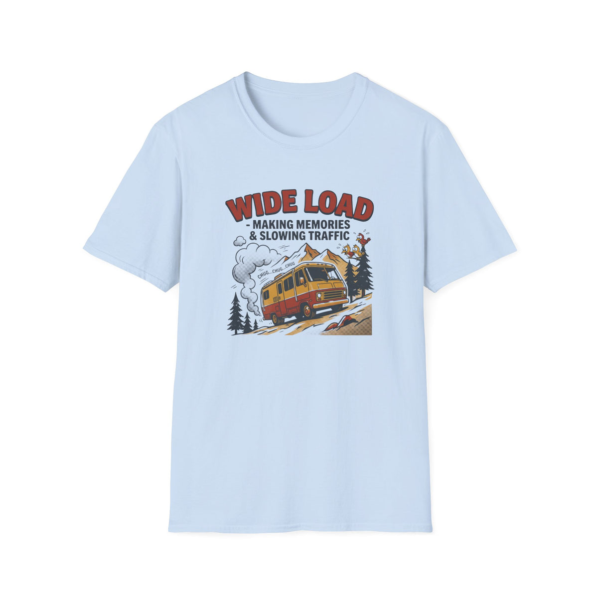 Wide Load Making Memories Class A T-Shirt