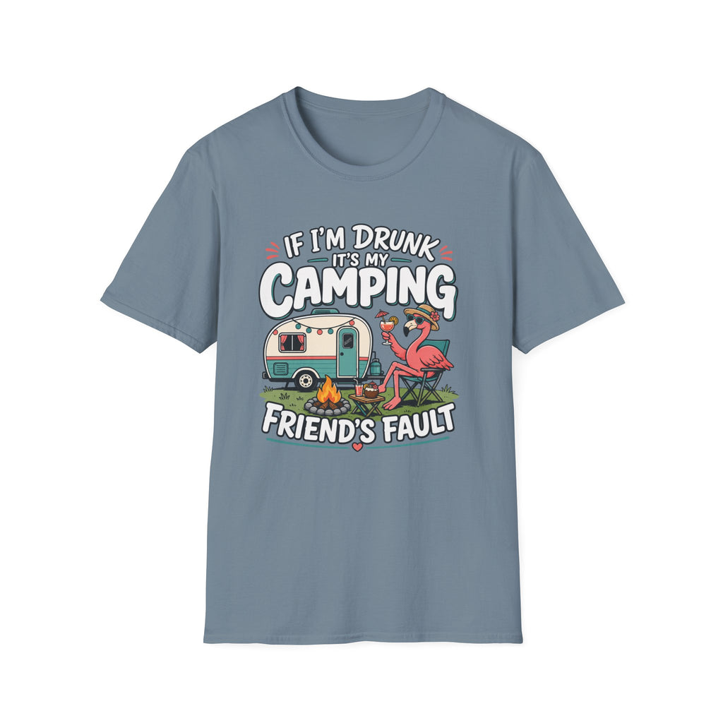 If I'm Drunk It's My Friends Fault T-Shirt