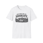 Just Here for the Hookups T-Shirt
