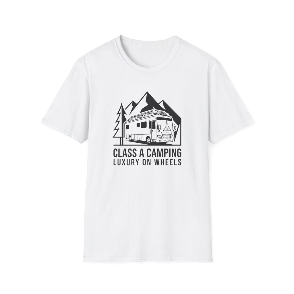Camping: Luxury on Wheels Class A T-Shirt