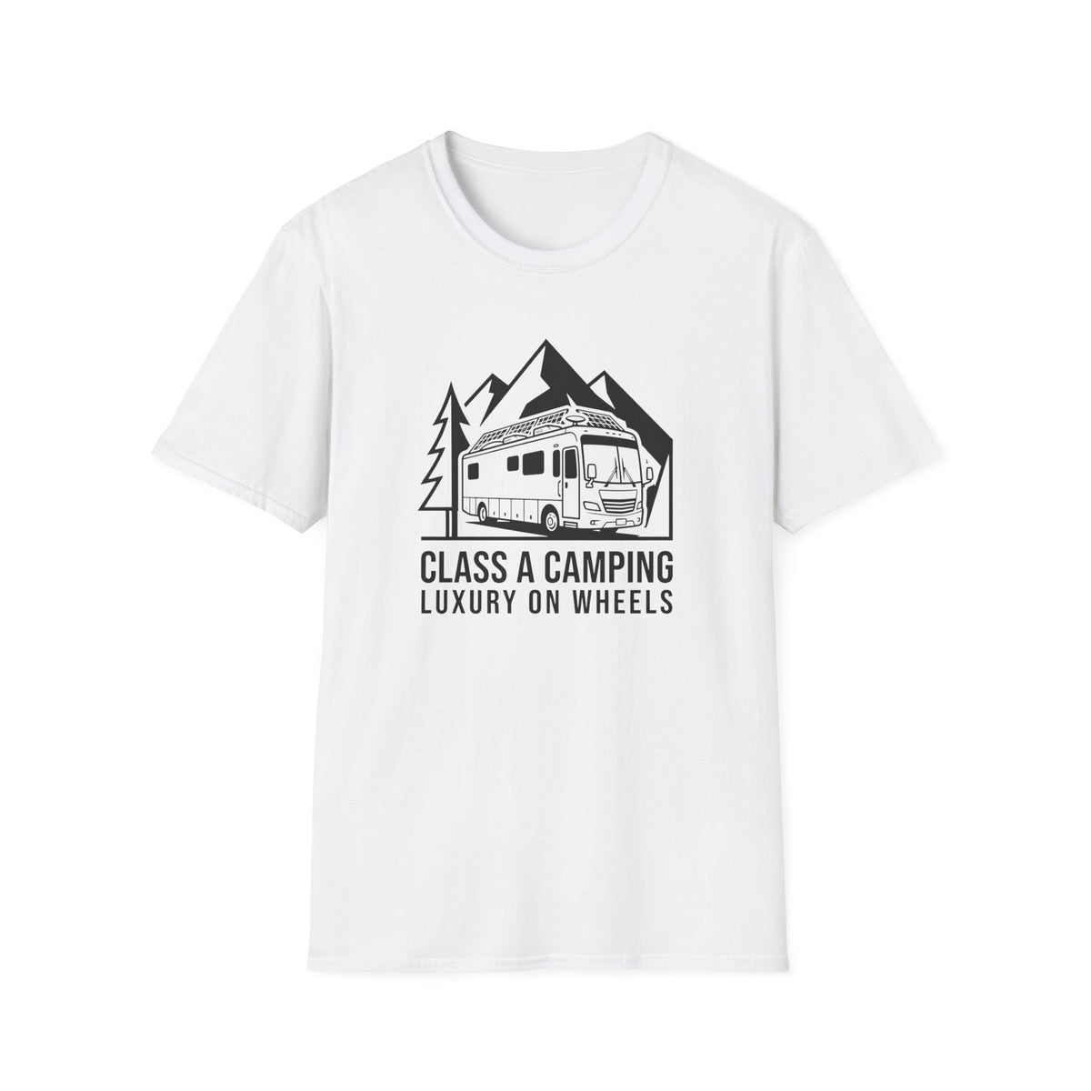 Camping: Luxury on Wheels Class A T-Shirt