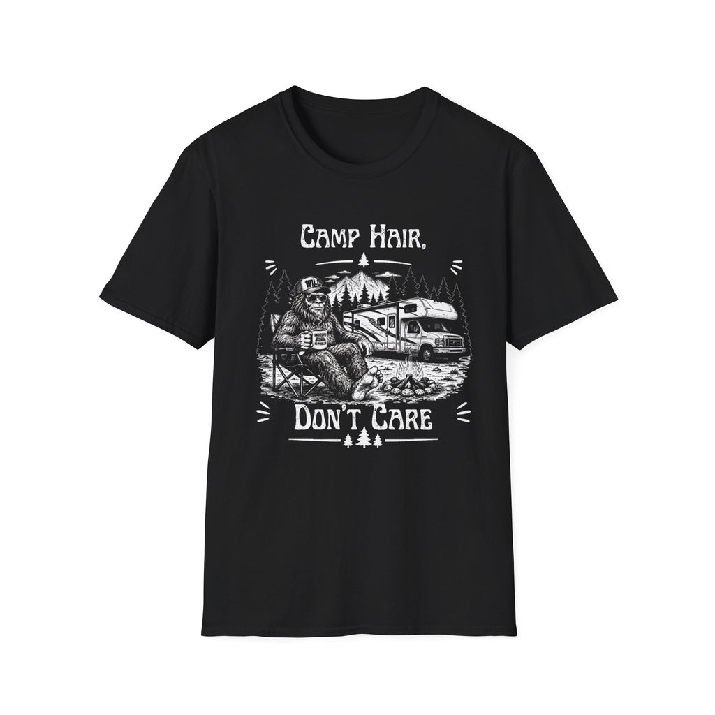 Sasquatch Camp Hair Don't Care T-Shirt