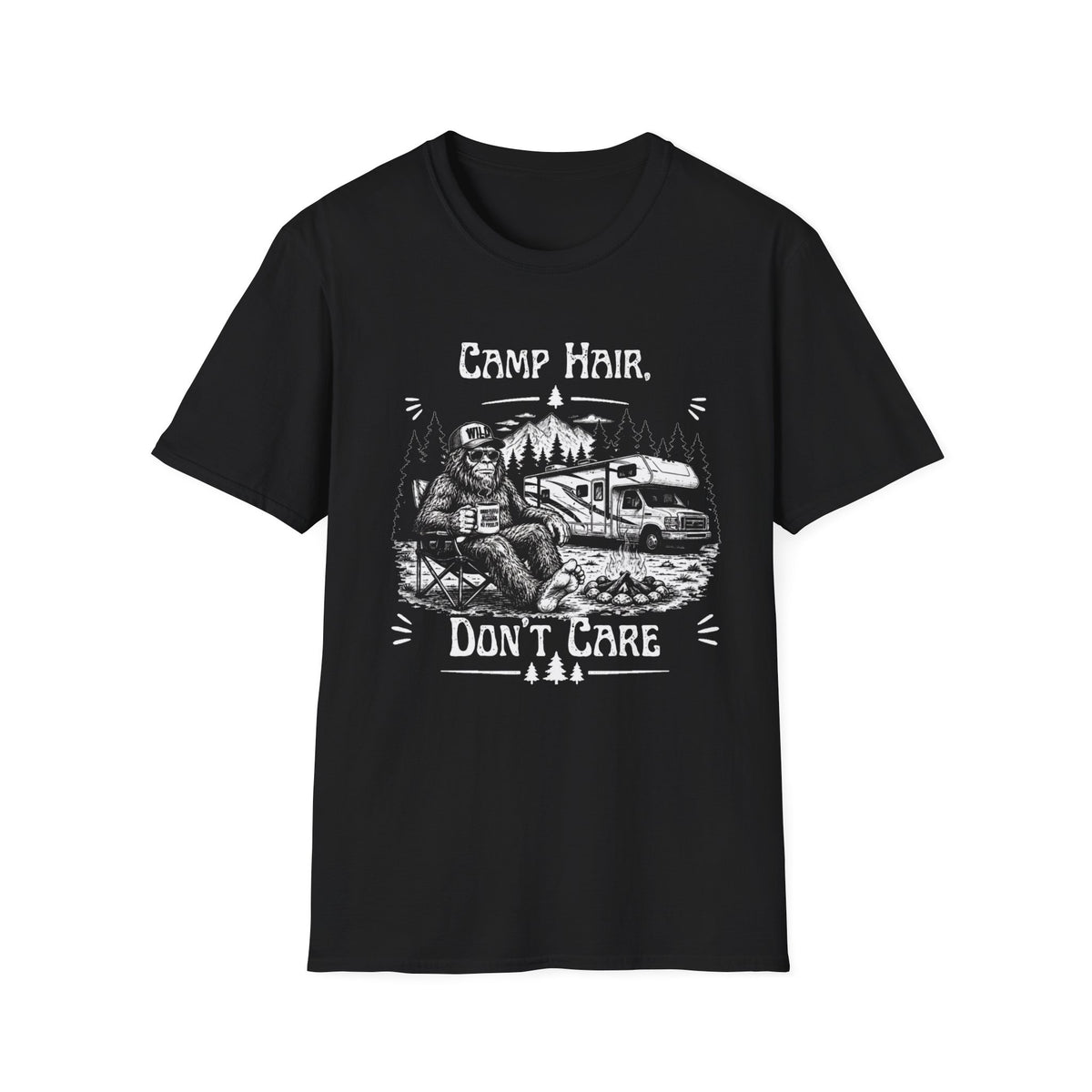 Sasquatch Camp Hair Don't Care T-Shirt