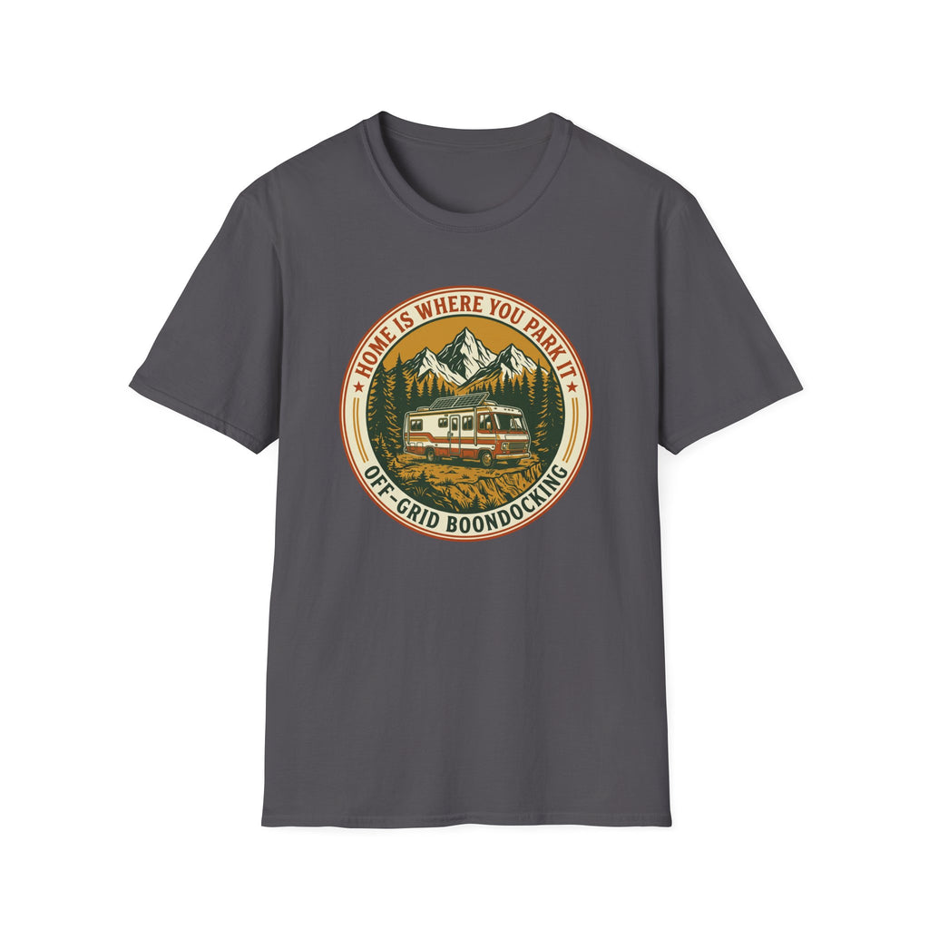 Home Is Where You Park It Class A T-Shirt