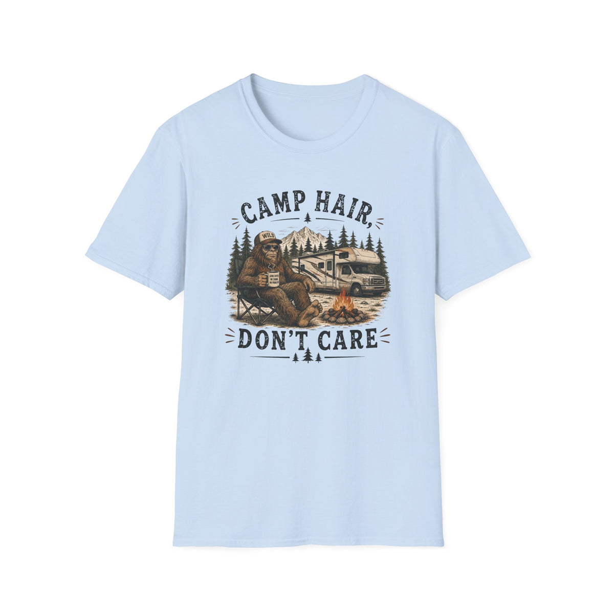 Sasquatch Camp Hair Don't Care T-Shirt