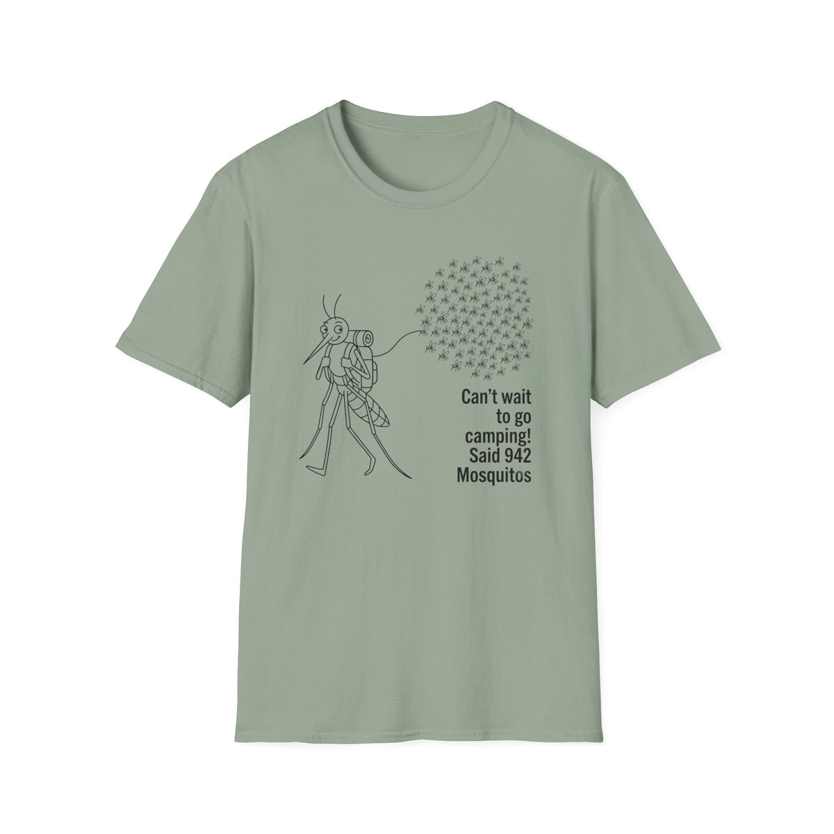 Can't wait to go camping Mosquitos T-Shirt