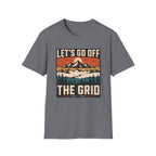 Let's go off grid T-shirt