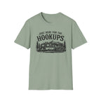 Just Here for the Hookups T-Shirt
