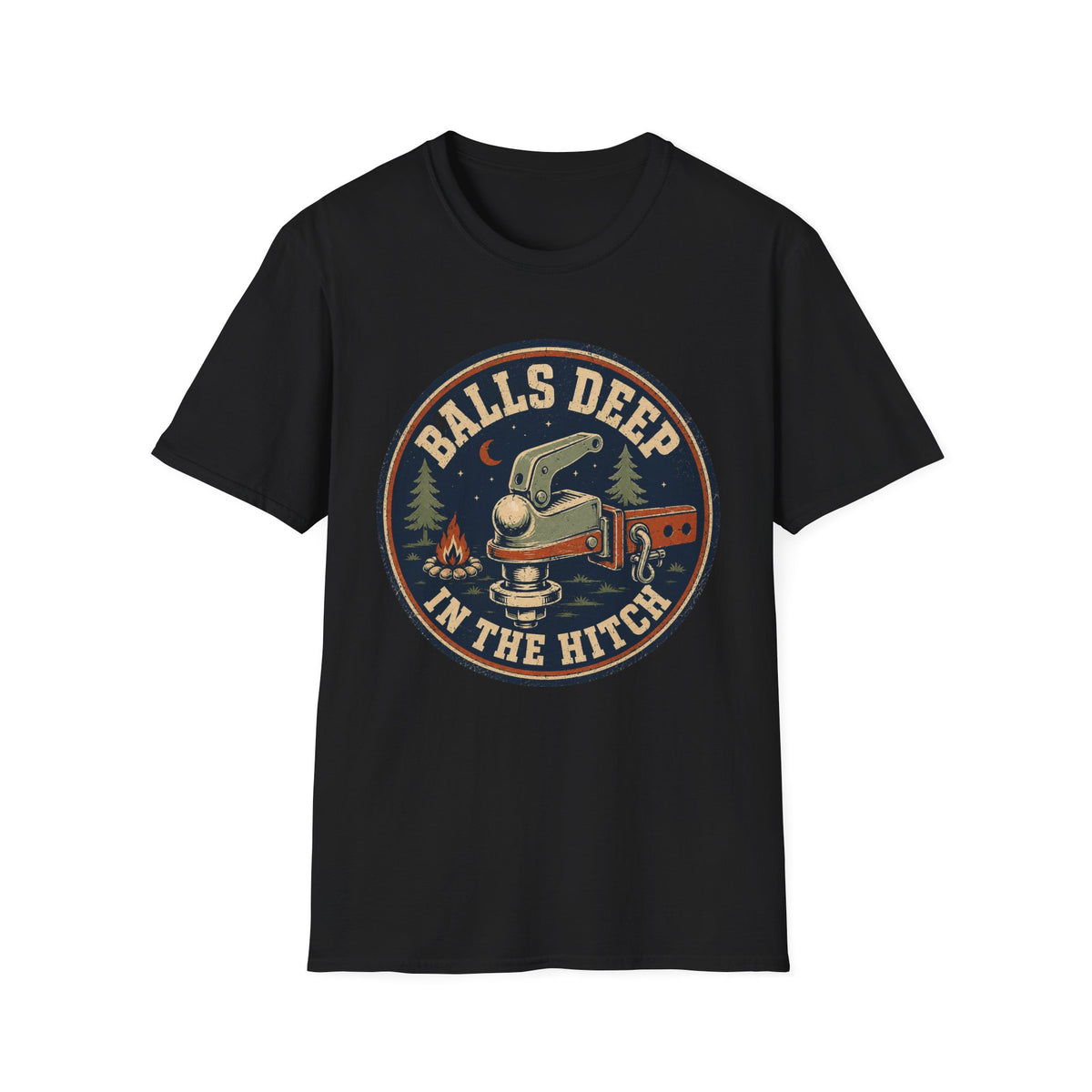 Balls Deep in the Hitch T-Shirt