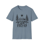 Unplug & Roll Out T-Shirt