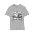 I'm a Flip Flops and Camping Kinda Girl T-Shirt