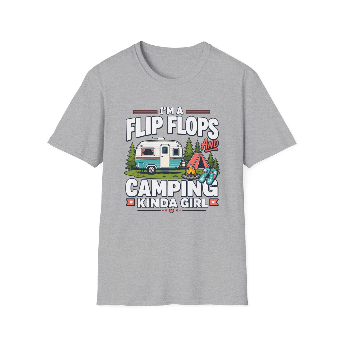 I'm a Flip Flops and Camping Kinda Girl T-Shirt