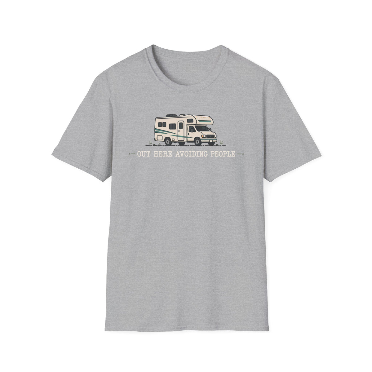 Out Here Avoiding People Class C T-Shirt