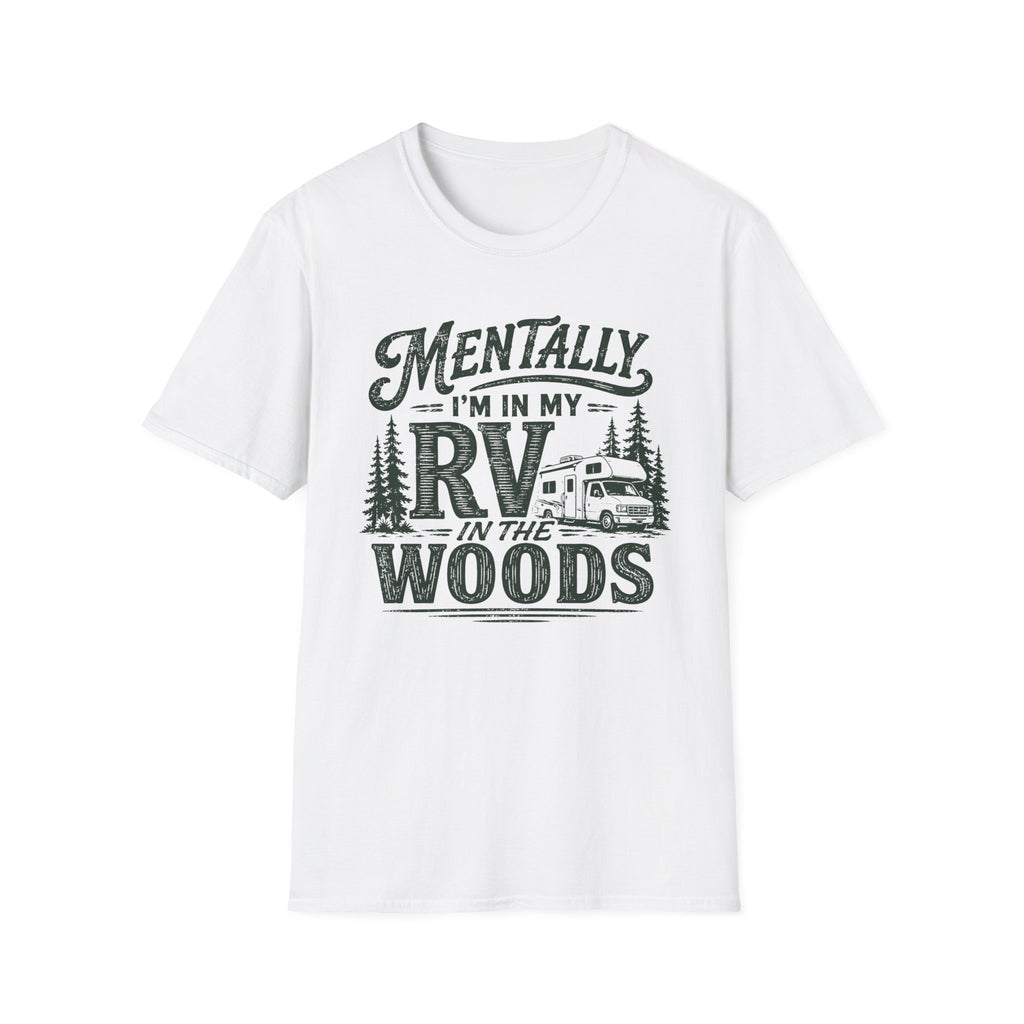 Mentally I’m In My RV T-Shirt