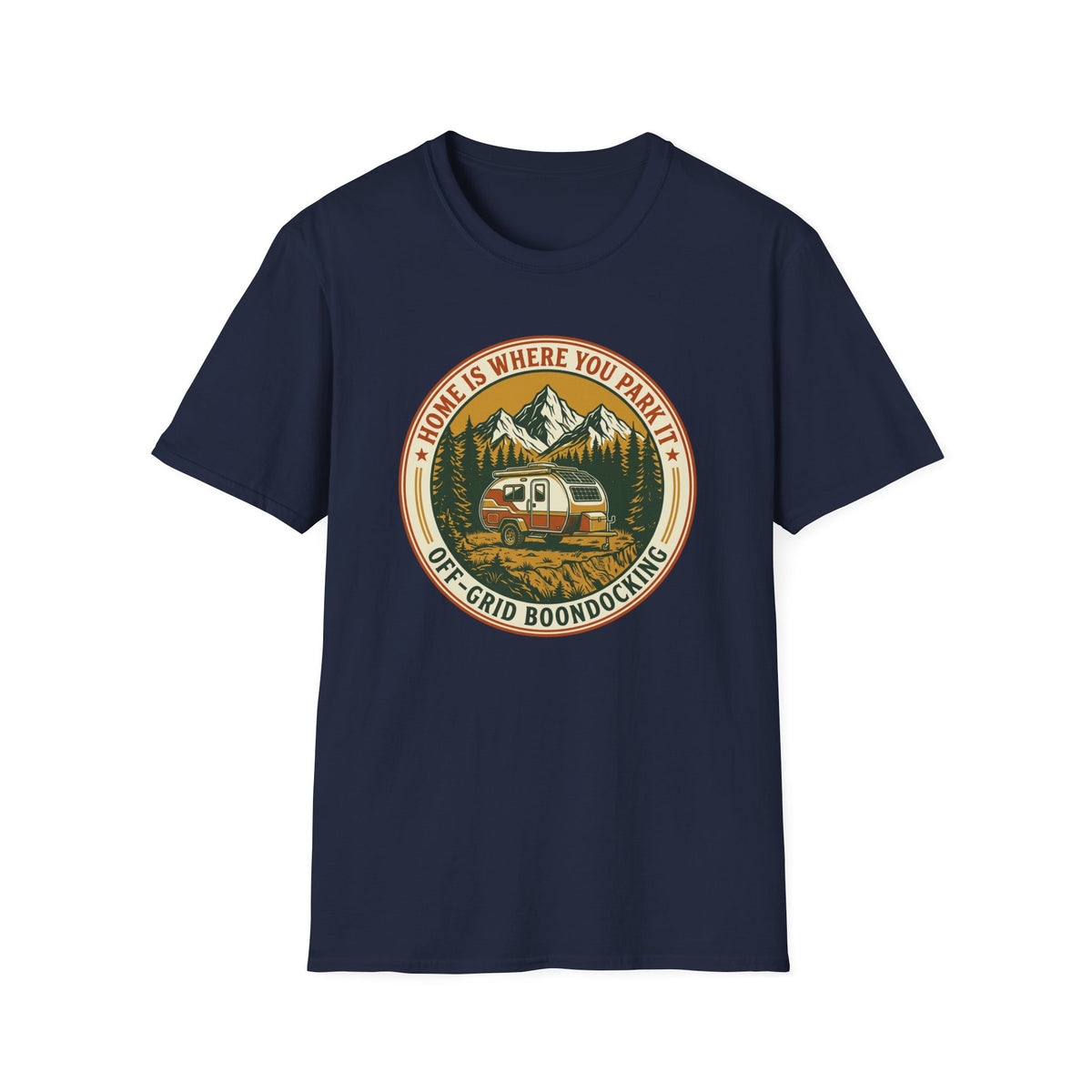 Home Is Where You Park It Trailer T-Shirt