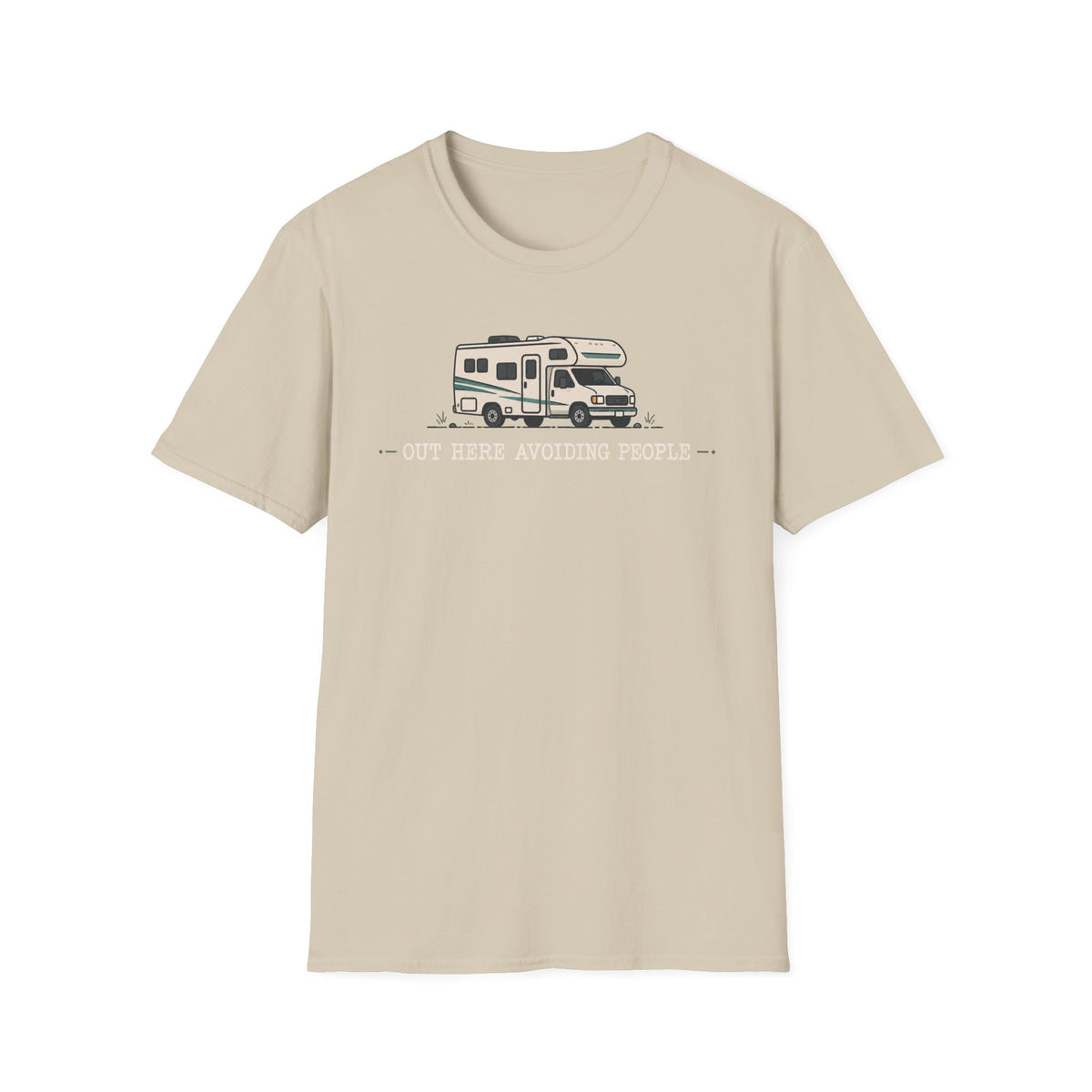 Out Here Avoiding People Class C T-Shirt