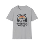 Log Off, Boondock More T-Shirt