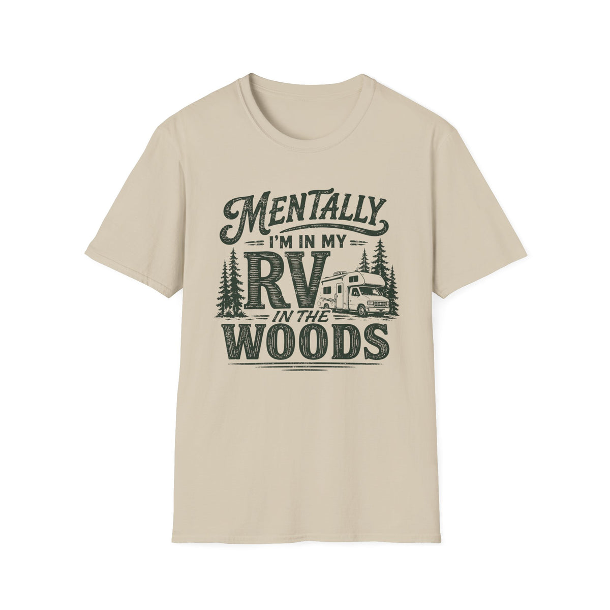 Mentally I’m In My RV T-Shirt