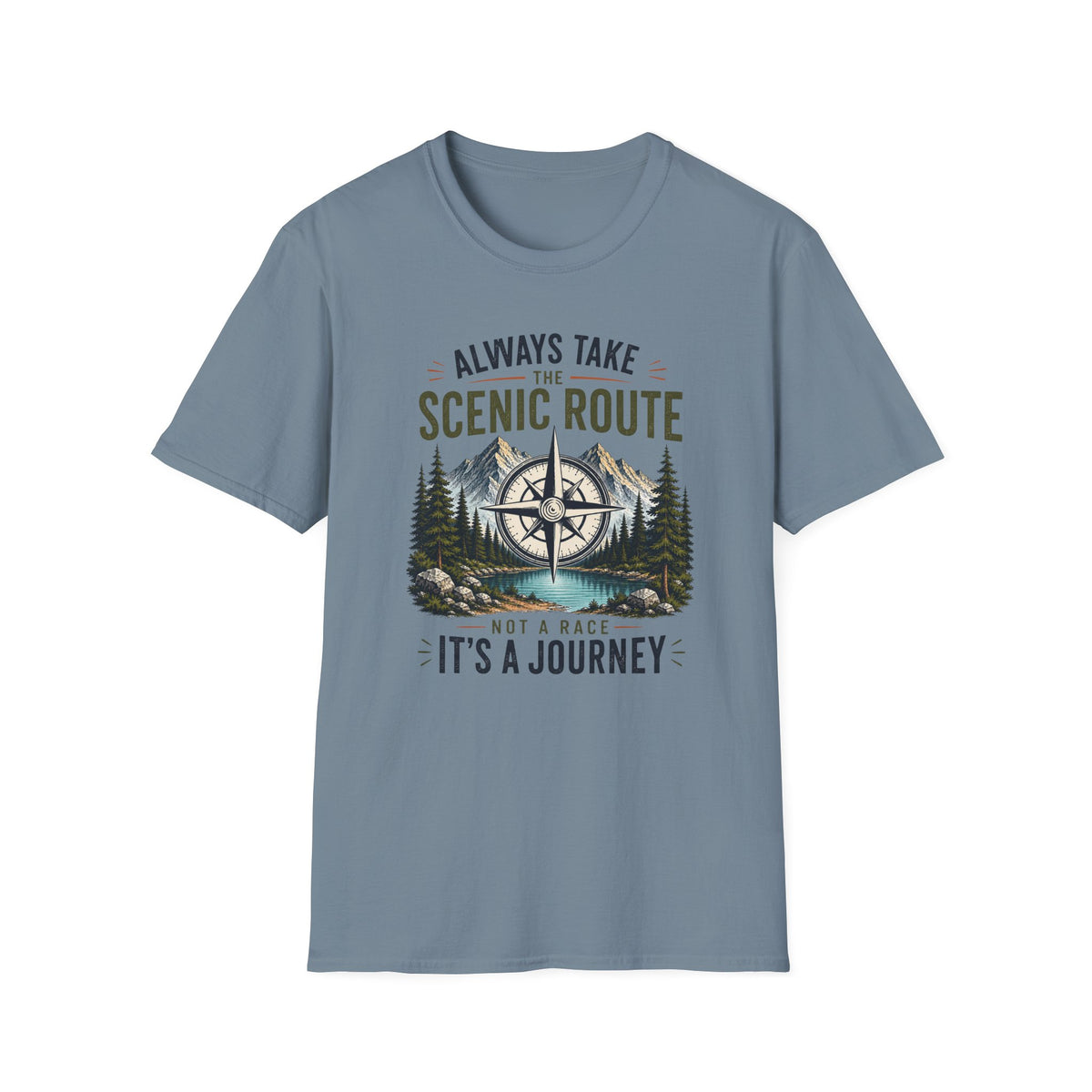 Always Take The Scenic Route  T-Shirt