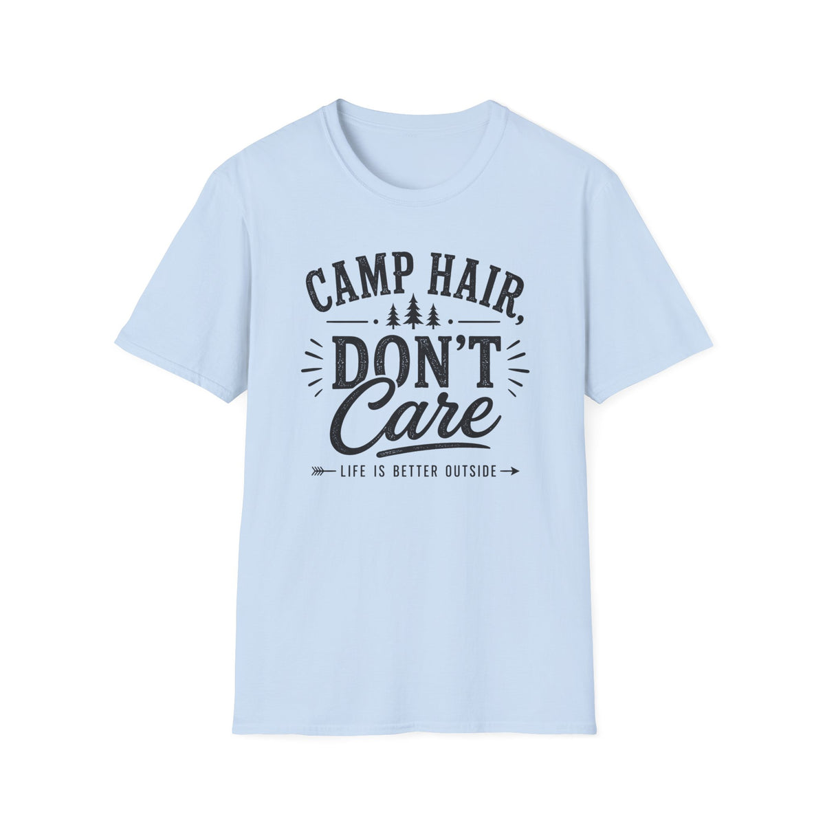 Camp Hair Don't Care T-Shirt