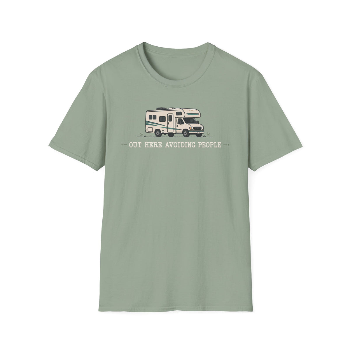 Out Here Avoiding People Class C T-Shirt