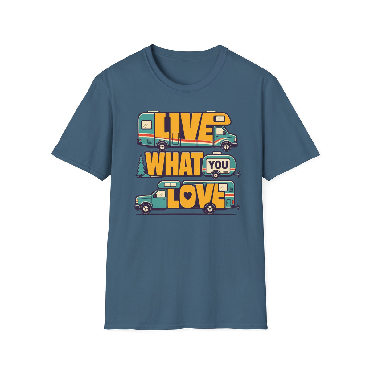 Live What You Love T-shirt