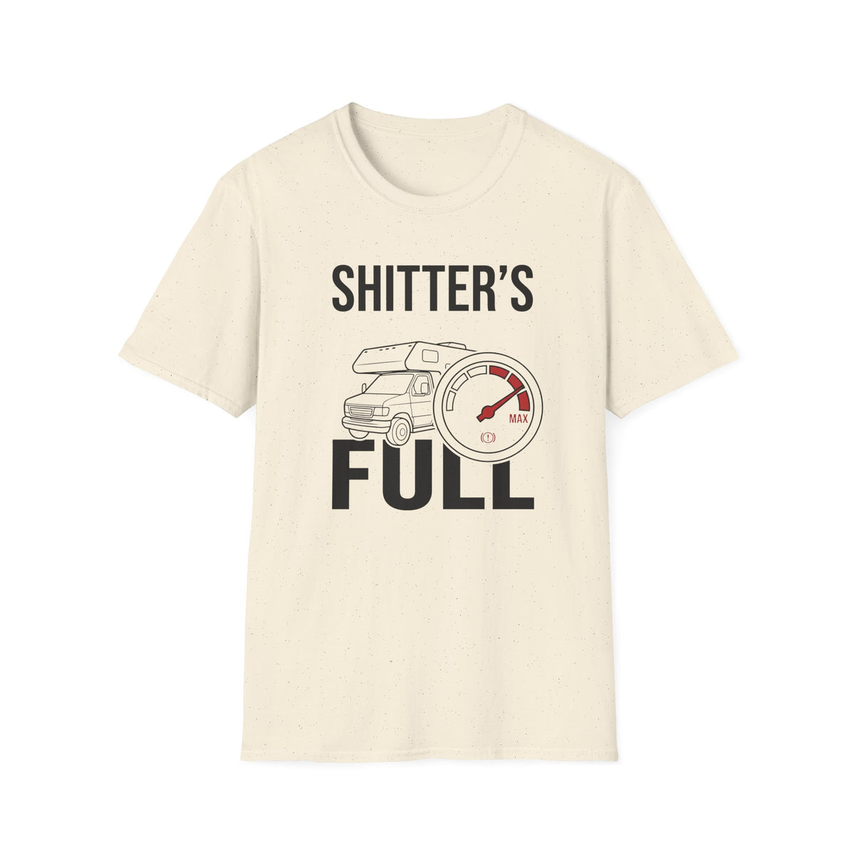 Shitter's Full T-Shirt