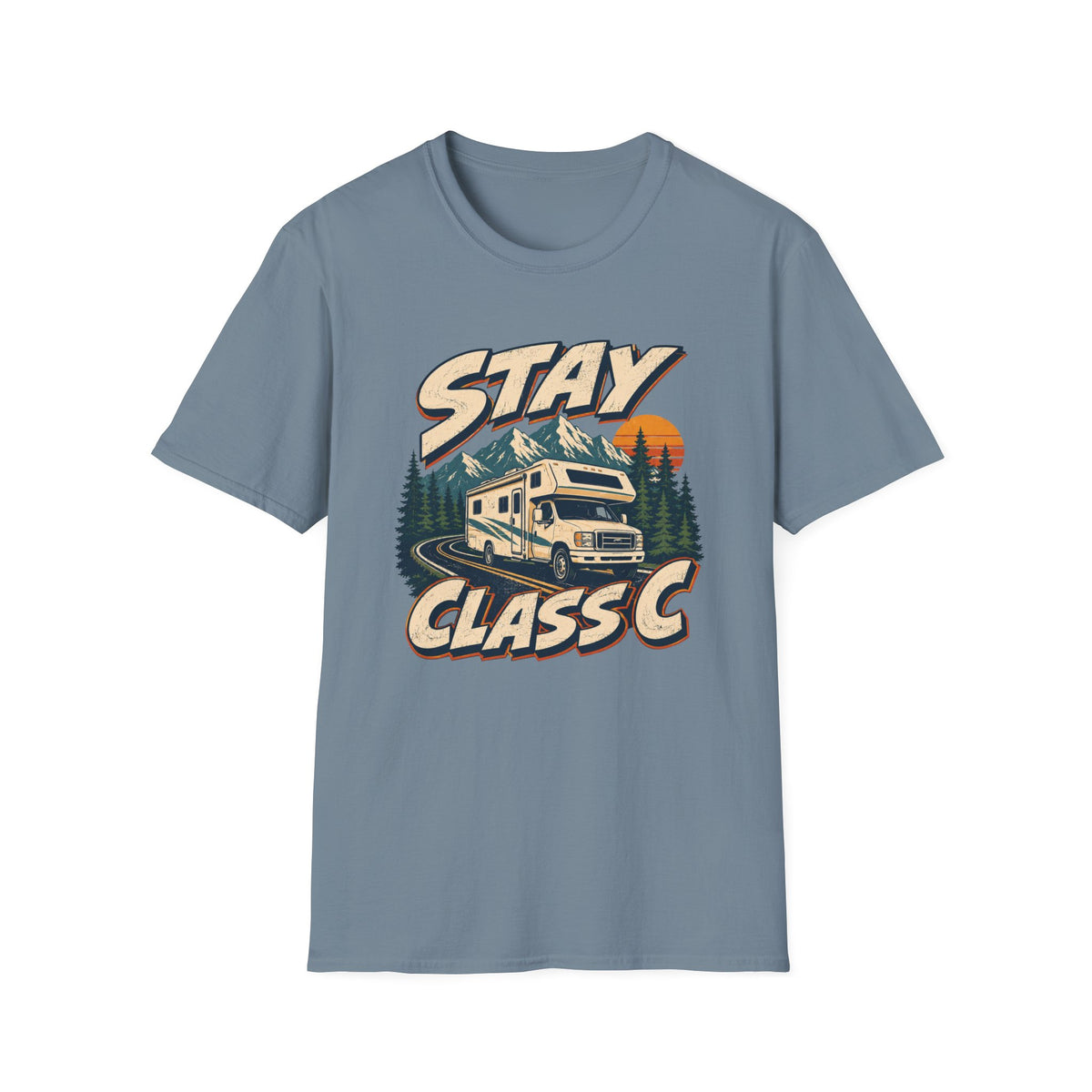 Stay Class C RV T-Shirt