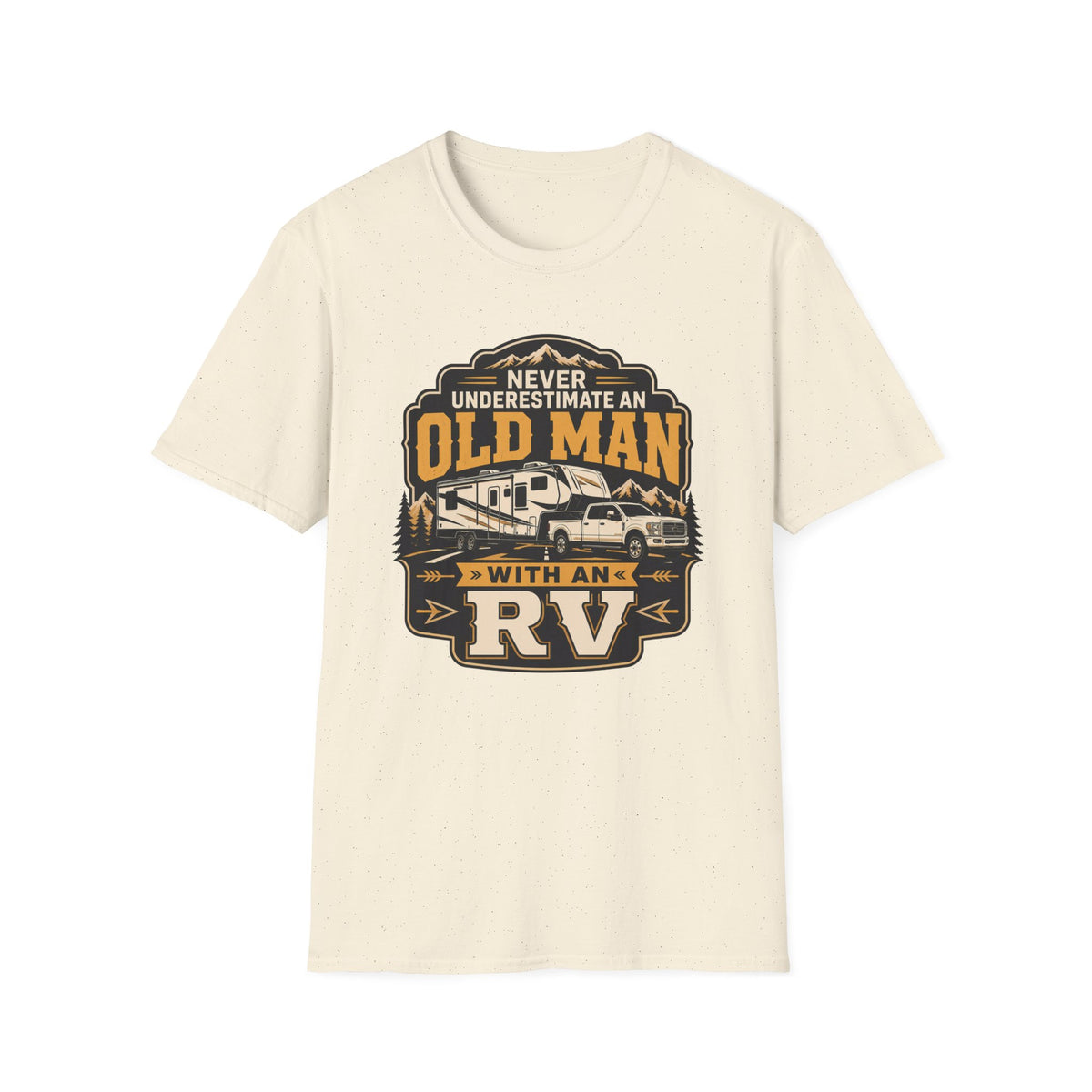 Never Underestimate an Old Man with 5th Wheel T-Shirt