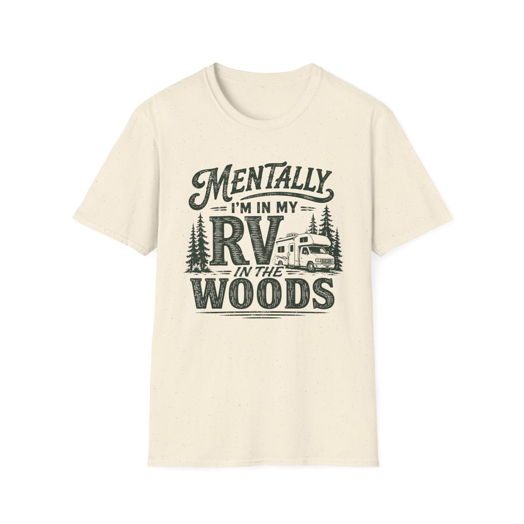 Mentally I’m In My RV T-Shirt