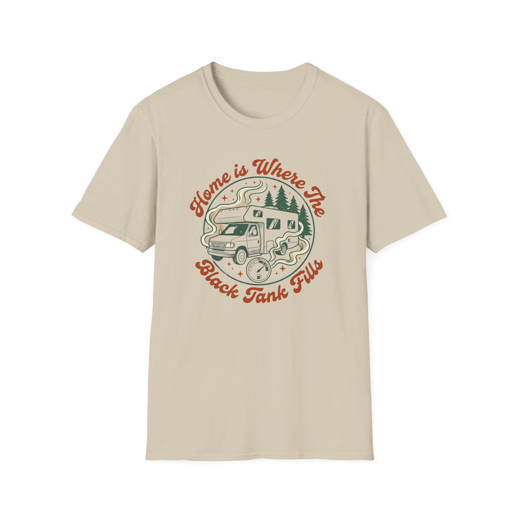 Home Is Where The Black Tank Fills T-Shirt