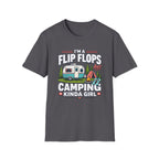 I'm a Flip Flops and Camping Kinda Girl T-Shirt