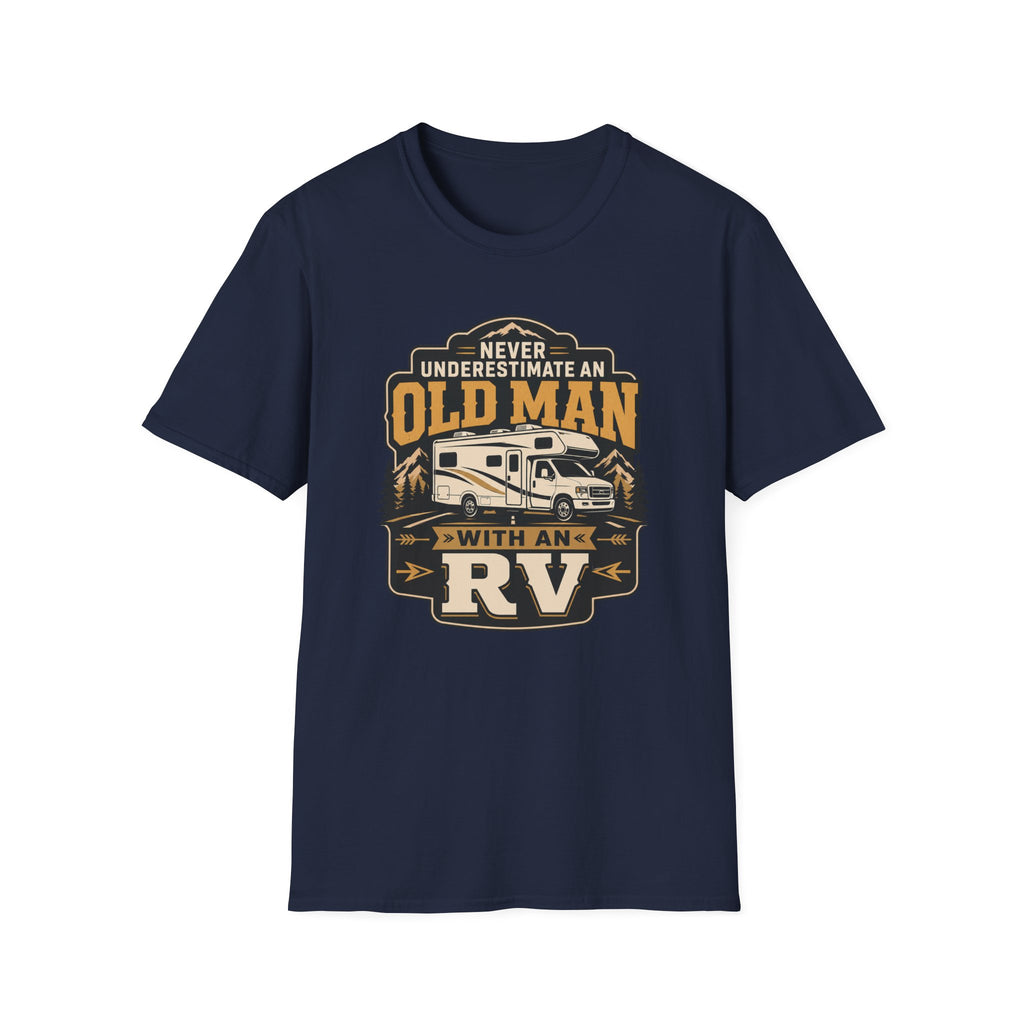 Never Underestimate an Old Man with an RV T-Shirt