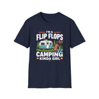 I'm a Flip Flops and Camping Kinda Girl T-Shirt