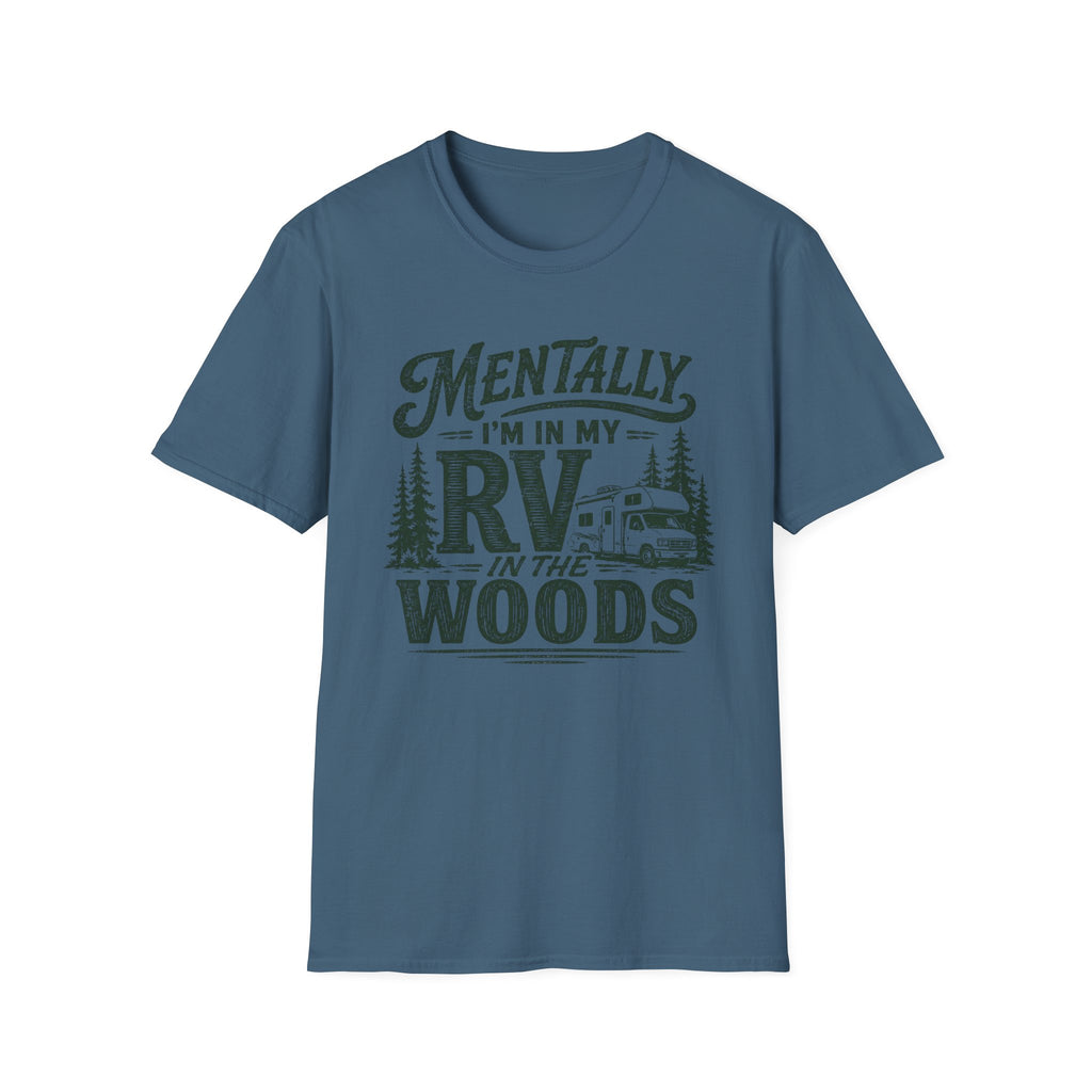 Mentally I’m In My RV T-Shirt