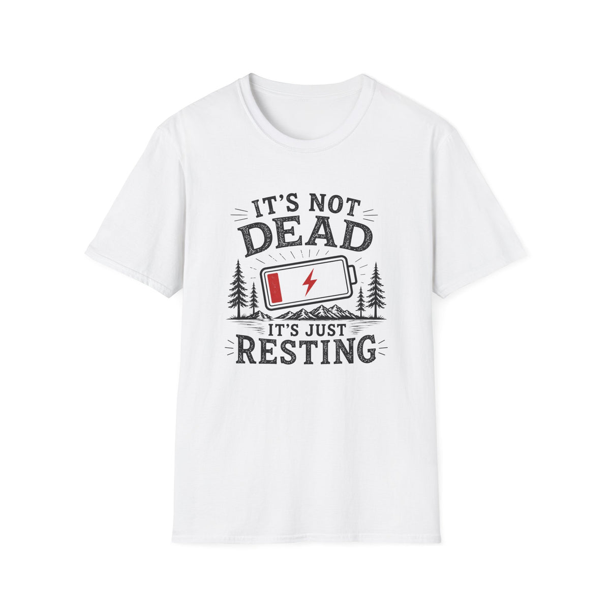 It's Not Dead, It's Just Resting T-Shirt