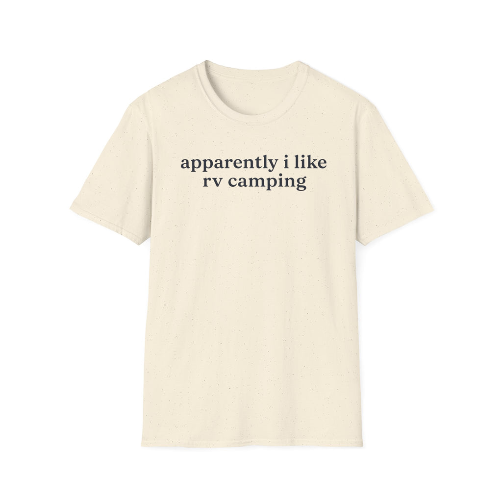 Apparently I like RV Camping T-Shirt