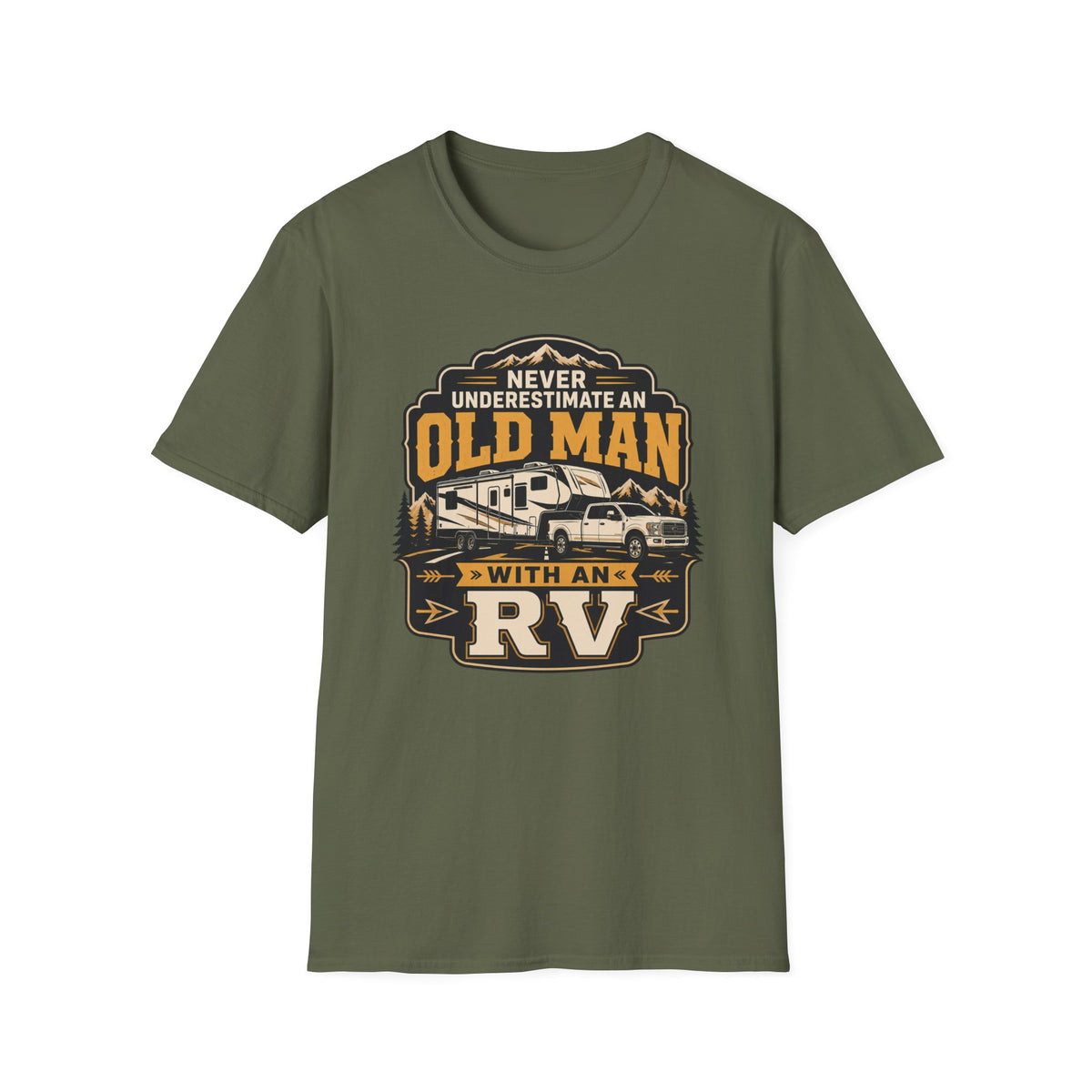 Never Underestimate an Old Man with RV 5th Wheel T-Shirt
