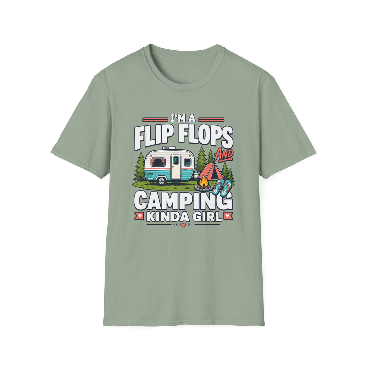 I'm a Flip Flops and Camping Kinda Girl T-Shirt