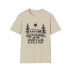 Unplug & Roll Out T-Shirt