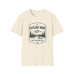 Explore More T-Shirt