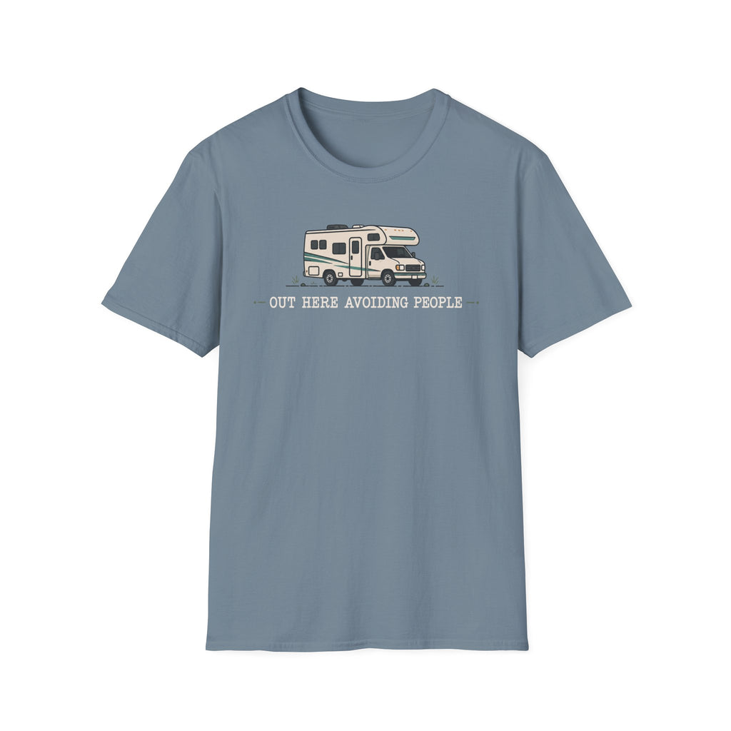 Out Here Avoiding People Class C T-Shirt