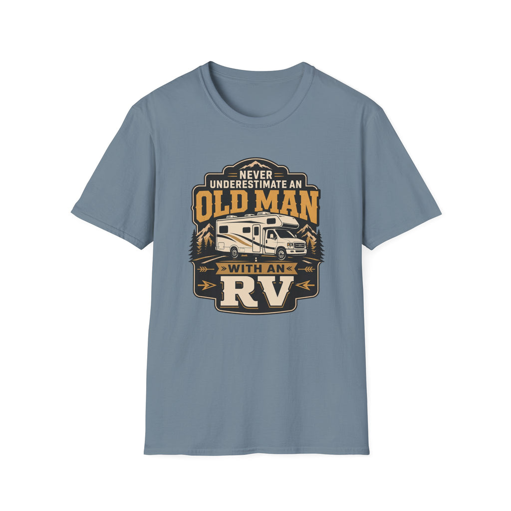 Never Underestimate an Old Man with an RV T-Shirt