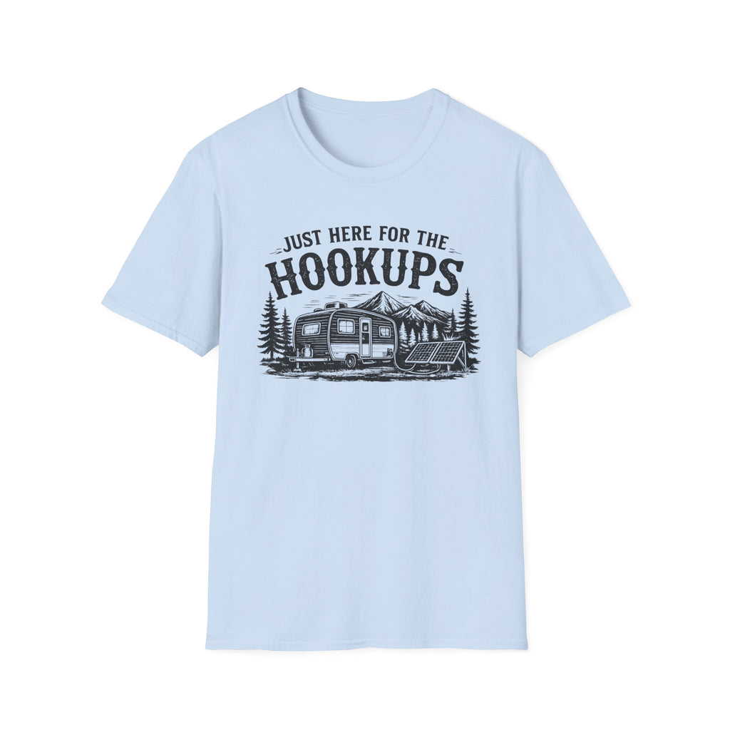 Just Here for the Hookups T-Shirt