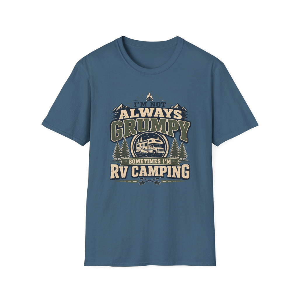 I’m Not Always Grumpy RV Camping T-Shirt