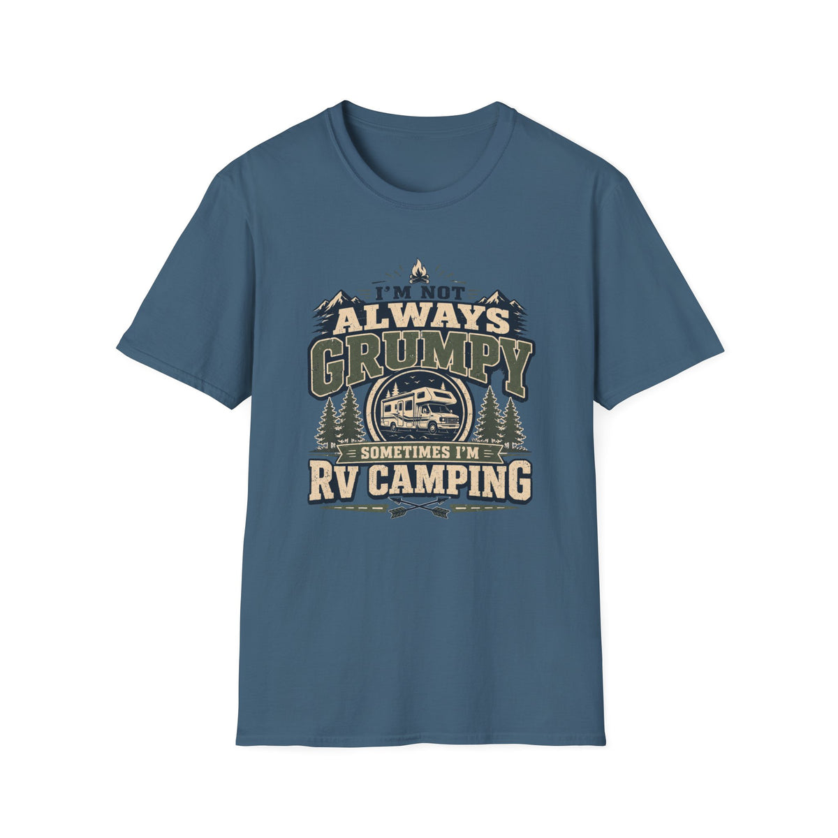 I’m Not Always Grumpy RV Camping T-Shirt